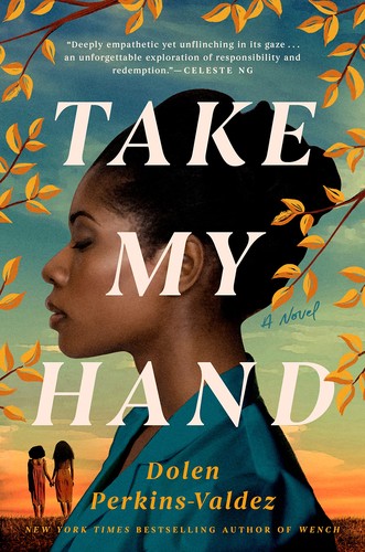 Take My Hand (2022, Penguin Publishing Group)