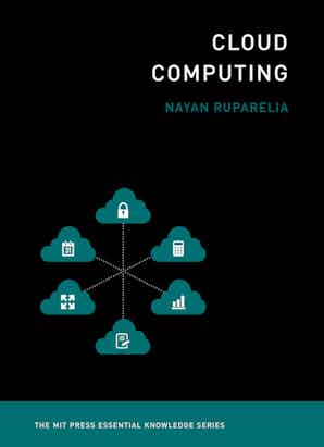 Cloud computing (2016, The MIT Press)