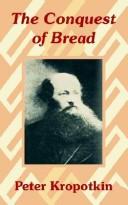 The Conquest of Bread (2003, University Press of the Pacific)