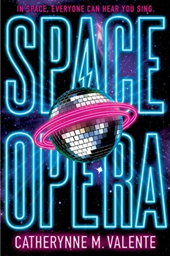 Space Opera (2018, Gallery / Saga Press)