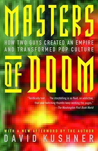 Masters of Doom: How Two Guys Created an Empire and Transformed Pop Culture (2004)