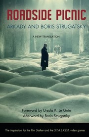 Roadside Picnic (Paperback, 2011, Chicago Review Press)
