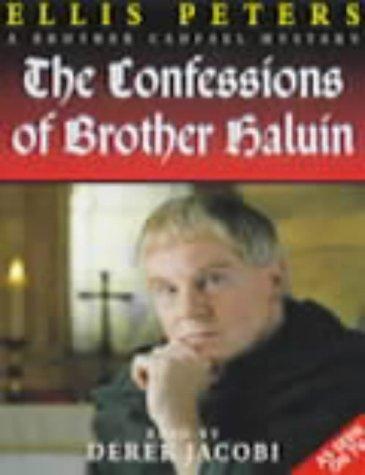 The Confessions of Brother Haluin (AudiobookFormat, 2000, Hodder & Stoughton Audio Books)