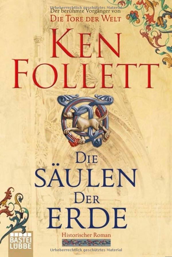 Die Säulen der Erde (Paperback, Deutsch language, 2009, Bastei Lübbe)