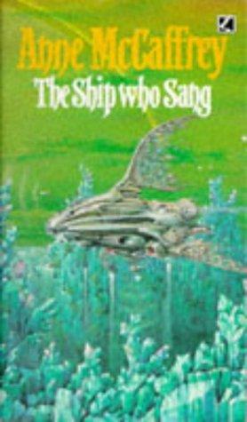 The Ship Who Sang (1983, Corgi Adult)