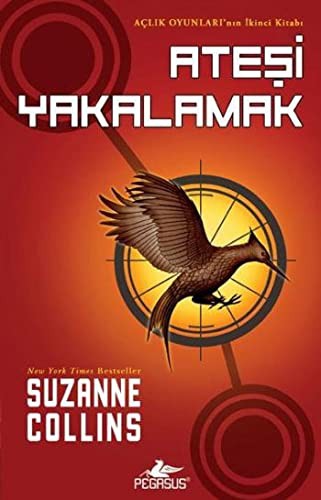 Atesi Yakalamak - Aclik Oyunlari 2 (Paperback, 2009, Pegasus)