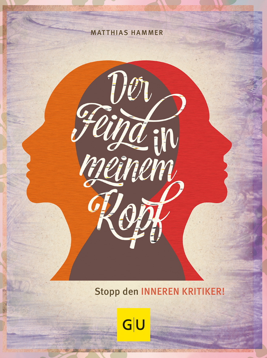 Der Feind in meinem Kopf (Paperback, deutsch language, Gräfe und Unzer)