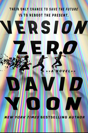 Version Zero (2021, G.P. Putnam’s Sons)
