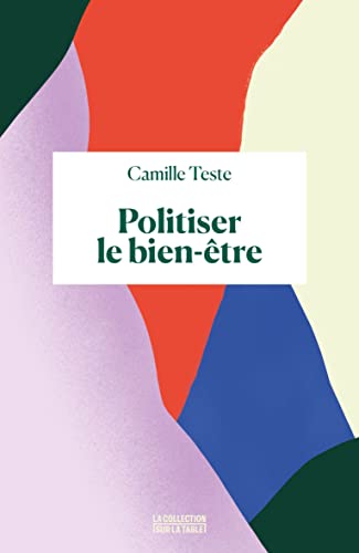 Politiser le bien-être (EBook, 2023, Binge Audio Editions)