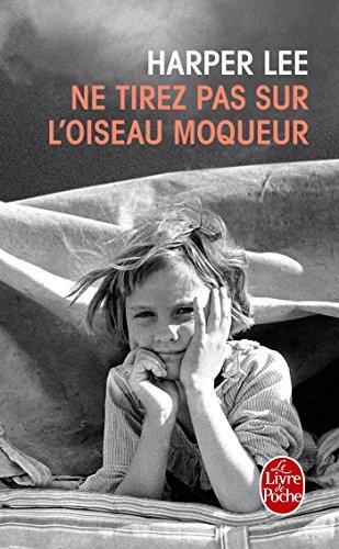 Ne tirez pas sur l'oiseau moqueur (French language, 2006)