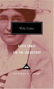 Death comes for the archbishop (1992, A.A. Knopf, Distributed by Random House)