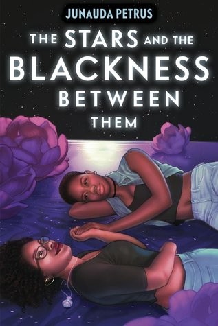 The Stars and the Blackness Between Them (Hardcover, 2019, Dutton Books, Dutton Books for Young Readers)