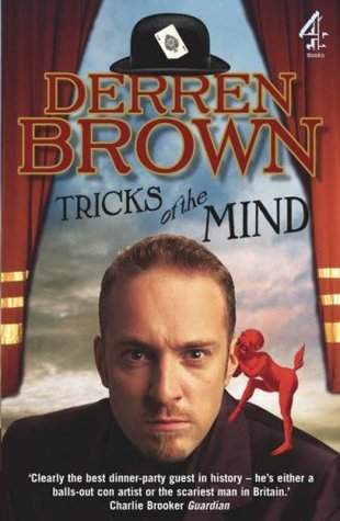 Tricks of the Mind (2006, Channel 4 Books)