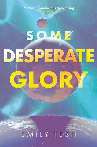 Some Desperate Glory (EBook, 2023, Orbit)