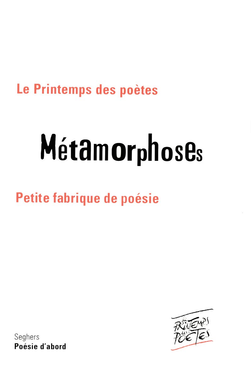 Métamorphoses petite fabrique de poésie (Hardcover, Français language)