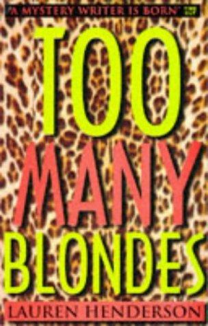 Too Many Blondes (Paperback, 1997, Hodder & Stoughton Ltd)