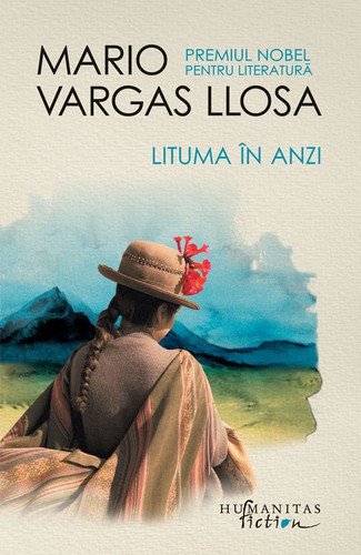 Lituma în Anzi (Paperback, Romanian language, 2017, Humanitas Fiction)
