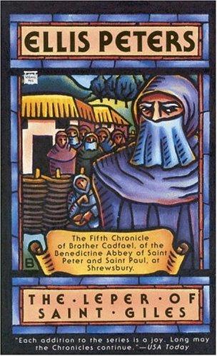 Leper of Saint Giles (Brother Cadfael Mysteries) (1995, Mysterious Press)