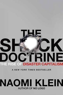 The Shock Doctrine : The Rise of Disaster Capitalism (EBook, 2010, Holt & Company, Henry)