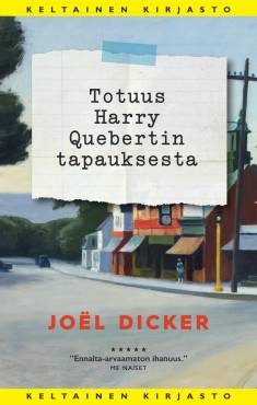Totuus Harry Quebertin tapauksesta (Hardcover, Finnish language, 2020, Tammi)