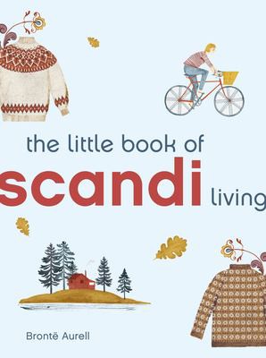 Little Book of Living Scandinavian (2020, Quarto Publishing Group UK)