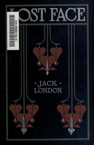 Lost face. (1910, Macmillan)