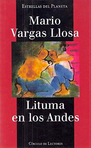 Lituma en los Andes (Hardcover, Spanish language, 1997, Círculo de Lectores)