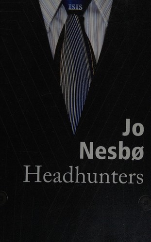 Headhunters (2012, Thorndike Press)