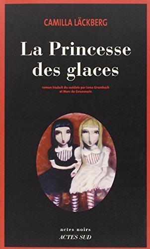 Erica Falck et Patrik Hedström #1 - La Princesse des glaces (French language, 2008)