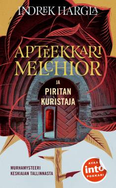 Apteekkari Melchior ja Piritan kuristaja (Hardcover, Finnish language, 2020, Into)
