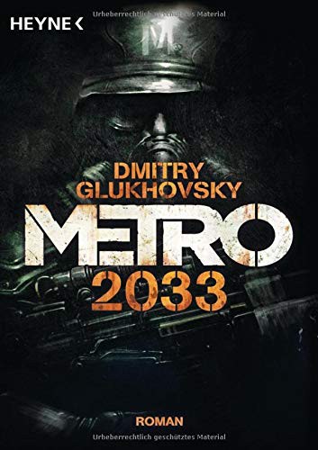 Metro 2033 (Paperback, German language, 2012, Heyne Verlag)