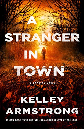 A Stranger in Town (2021, Minotaur Books)