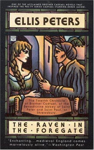 The Raven in the Foregate (Brother Cadfael Mysteries) (1997, Mysterious Press)