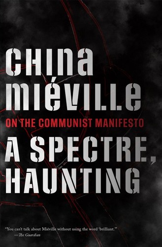 A Spectre, Haunting (Haymarket Books)