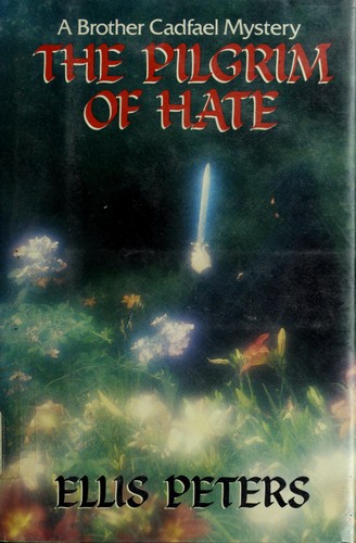 The Pilgrim of Hate (Hardcover, 1985, William Morrow & Co)