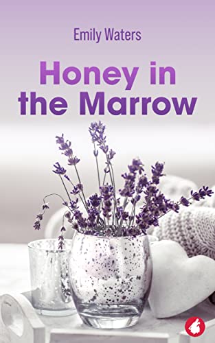 Honey in the Marrow (Paperback, 2022, Ylva Publishing)