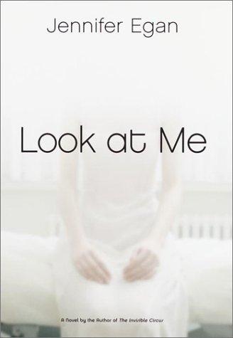 Look at me (2001, N.A. Talese/Doubleday)