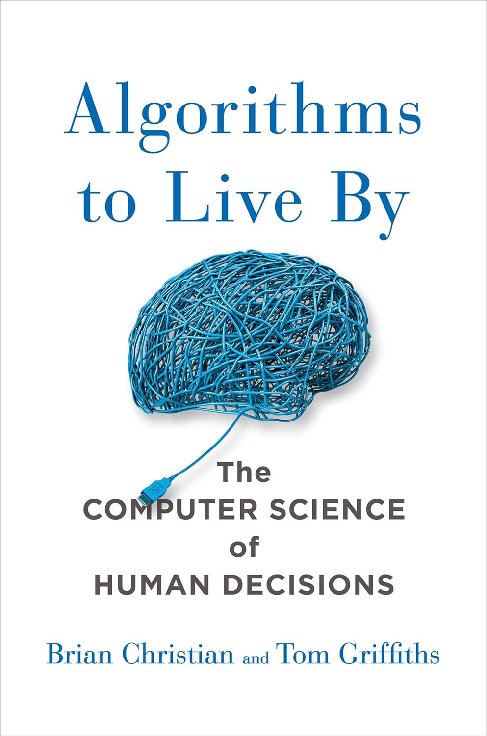 Algorithms to Live by (2017)