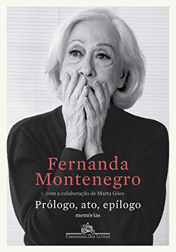 Prólogo, ato, epílogo (Paperback, 2019, Companhia das Letras)
