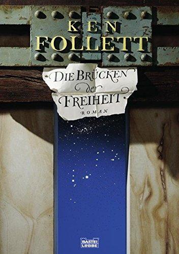 Die Brücken der Freiheit (German language, 1999, Bastei Lubbe)