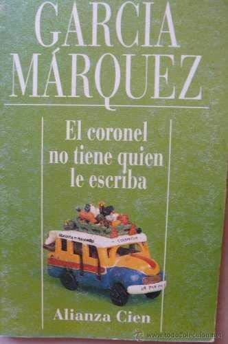 El coronel no tiene quien le escriba (Spanish language, 1993, Alianza Editorial)