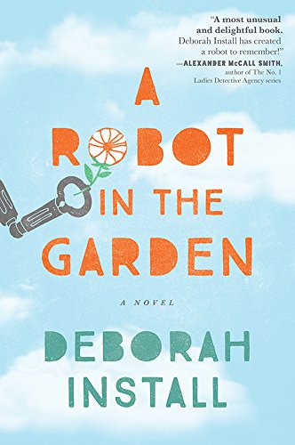 A Robot in the garden (EBook, Anglais language, 2016, Sourcebooks Landmark)