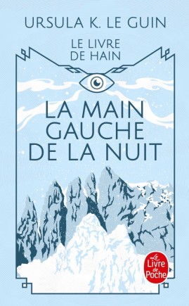 La Main Gauche de la Nuit (French language, 2006, Librairie générale française)