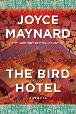 Bird Hotel (2023, Skyhorse Publishing Company, Incorporated)