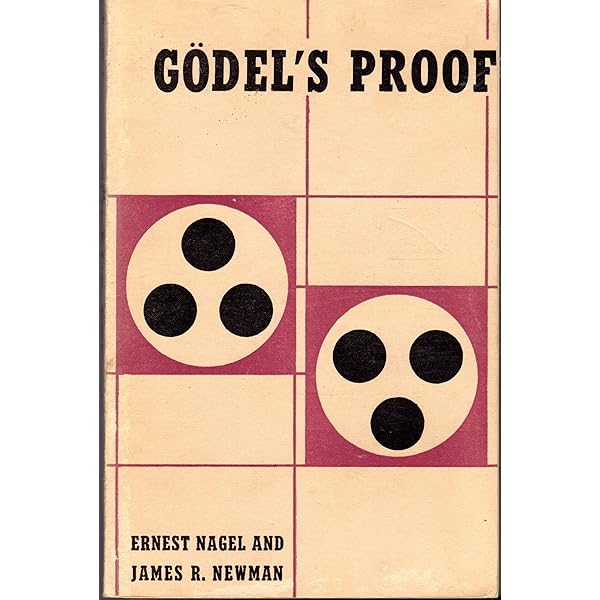 Gödel’s Proof (Paperback, 1960, New York University Press)