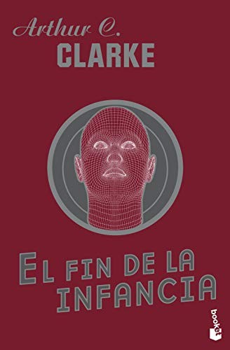 El fin de la infancia (Paperback, 2015, Booket)