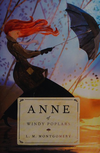 Anne of Windy Poplars (2014, Tundra Books)