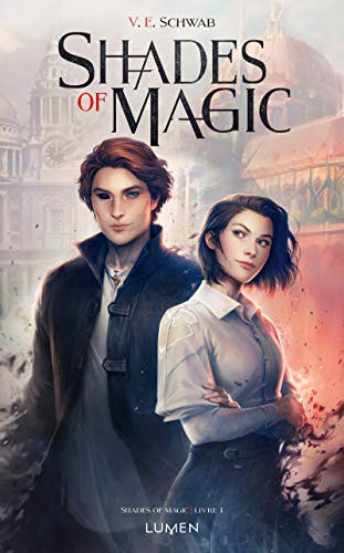 Shades of Magic - tome 1 (Paperback, 2017, LUMEN)