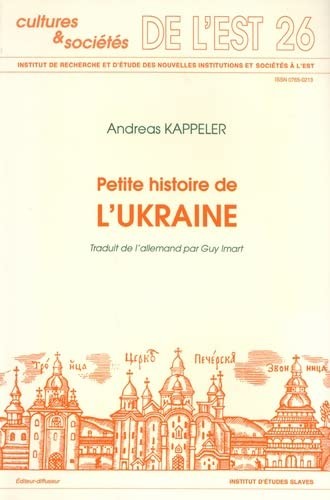 Petite histoire de l'Ukraine (Paperback, French language, 1997, Institut d'Etudes Slaves)