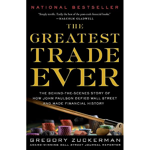 The greatest trade ever (2009, Broadway Books)